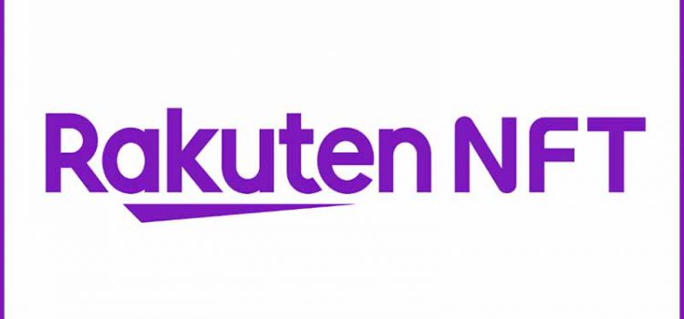 楽天：NFTを発行・販売・取引できる「Rakuten NFT」2022年春公開へ